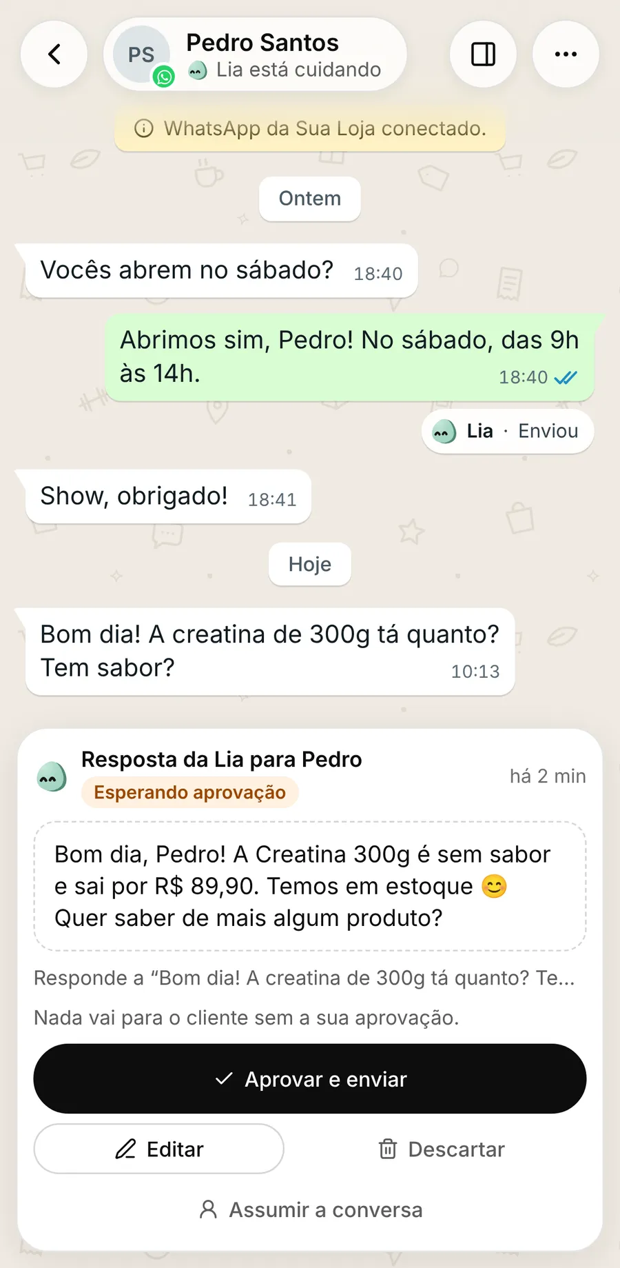 Resposta da Lia aguardando a revisão da equipe, que pode editar e aprovar antes de enviar